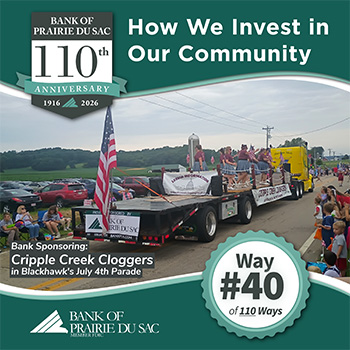Way #40 - Bank sponsored Cripple Creek Cloggers in Blackhawk 4th of July Parade.                                                                                                                   