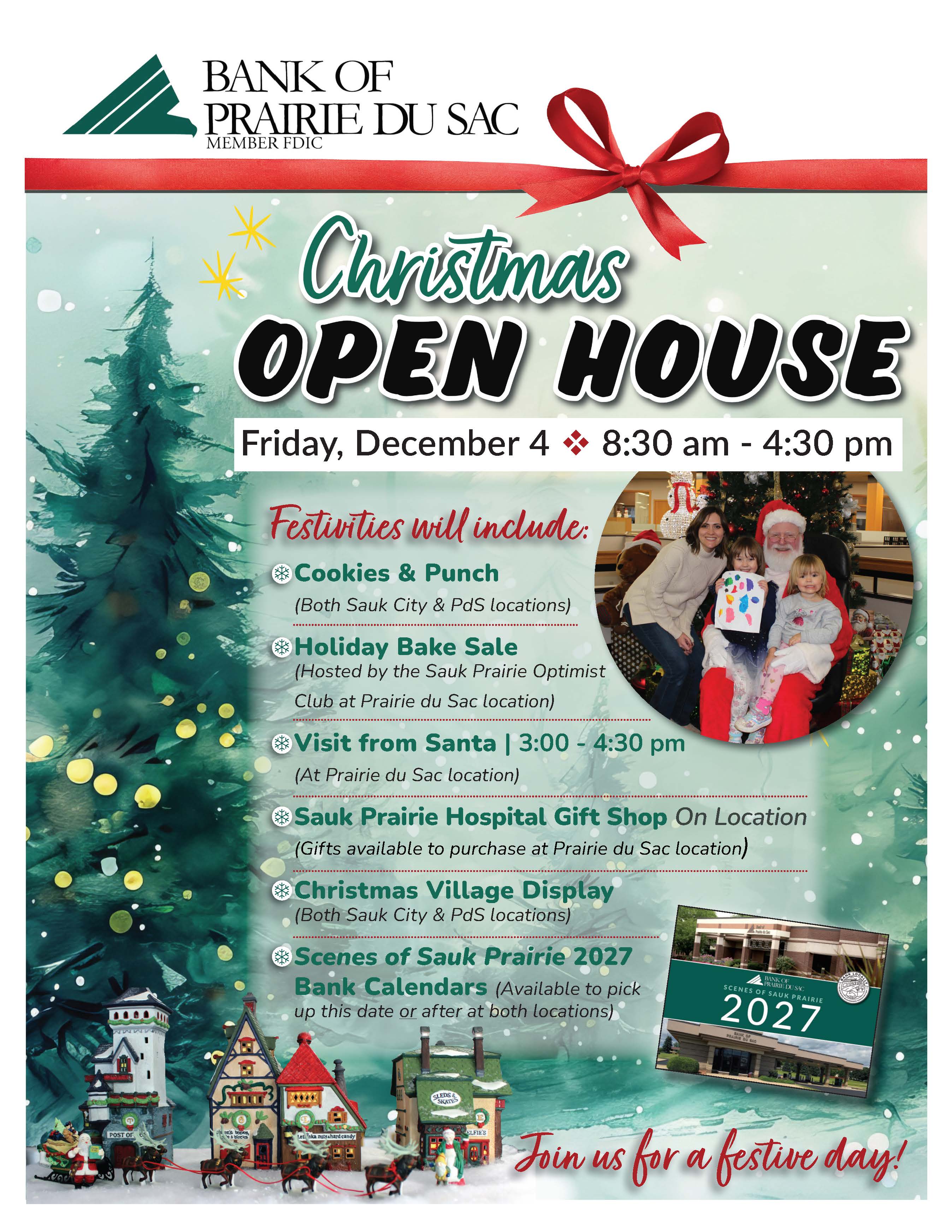 Green background with evergreen trees, photo of Santa with mom and two young children, Christmas Village display along bottom. Words stating, Christmas Open House, December 4, 2026.